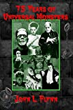 75 Years of Universal Monsters