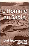 L'Homme au Sable (French Edition)