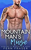 Mountain Man's Muse: Instalove Mountain Man & Curvy Girl Steamy Short Romance (Spring's Mountain Men)