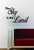 The Sky is The Limit Inspirational Quote Decal Sticker Wall Vinyl Art Music Rap Hip Hop