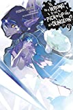 Is It Wrong to Try to Pick Up Girls in a Dungeon?, Vol. 9 (light novel) (Is It Wrong to Pick Up Girls in a Dungeon?)