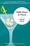 Eight Faces at Three: A John J. Malone Mystery (John J. Malone, 1)