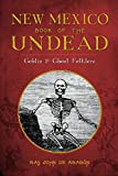 New Mexico Book of the Undead: Goblin & Ghoul Folklore (American Legends)