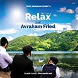 Project Relax with Avraham Fried