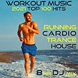 Workout Music 2021 Top 100 Hits Running Cardio Trance House (2hr DJ Mix)