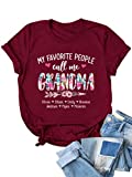 Personalized Grandma Gifts - My Favorite People Call Me Grandma Shirt - Grandma T Shirt for Women - Grandma Shirts|V-Neck|Long Sleeve|Sweatshirt for Birthday|Christmas|Mother's Day/Gift-640