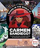Where in the World is Carmen Sandiego?: With Fun Facts, Cool Maps, and Seek and Finds for 10 Locations Around the World