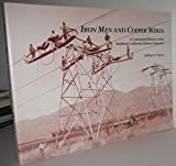 Iron men and copper wires: A centennial history of the Southern California Edison Company