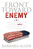 Front Toward Enemy: A Slain Soldier's Widow Details Her Husband's Murder and How Military Courts Allowed the Killer to Escape Justice