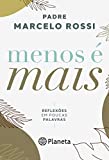 Menos é Mais: Reflexões em poucas palavras (Portuguese Edition)