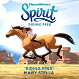 Riding Free (Spirit: Riding Free)