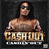 Cashin' Out [Explicit]