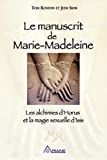 Le manuscrit de Marie-Madeleine (French Edition)