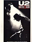 U2 Rattle & Hum The Official Book of the U2 Movie