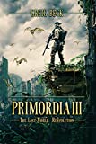 Primordia 3: The Lost World—Re-Evolution