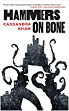 Hammers on Bone (Persons Non Grata Book 1)