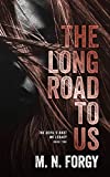 The Long Road to Us (The Devils Dust MC Legacy Book 2)