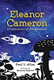 Eleanor Cameron: Dimensions of Amazement