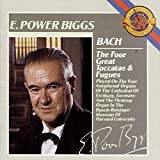 Bach: The 4 Great Toccatas & Fugues