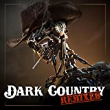 Dark Country Remixed
