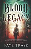 Blood Legacy: Book 1 of The Conduit Series