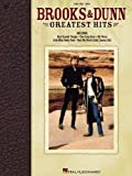 Brooks & Dunn - Greatest Hits Piano, Vocal and Guitar Chords