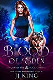Blood of Eden: A wolf shifter romantic suspense (The Guardians Book 1)