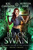 Black Swan (A Demon's Guide to the Afterlife Book 3)