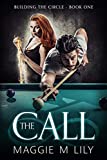 The Call: A Psychic Paranormal Romantic Comedy (Building the Circle Book 1)