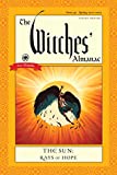 The Witches’ Almanac 2021-2022 Standard Edition: The Sun – Rays of Hope