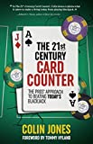 The 21st-Century Card Counter: The Pros’ Approach to Beating Blackjack