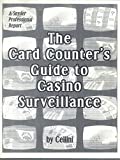 The card counter's guide to casino surveillance