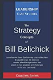 Strategy Concepts of Bill Belichick: A Leadership Case Study of the New England Patriots Head Coach