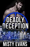 Deadly Deception: SCVC Taskforce Romantic Suspense Series, Book 2 (A SCVC Taskforce Romantic Suspense)