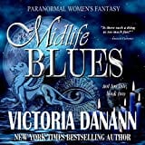 Midlife Blues: Paranormal Women's Fantasy (Not Too Late Book 2)
