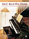 Alfred's Basic Adult All-in-One Course, Book 1: Learn How to Play Piano with Lesson, Theory and Technic: Lesson * Theory * Technic, Comb Bound Book (Alfred's Basic Adult Piano Course)