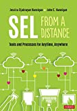 SEL From a Distance: Tools and Processes for Anytime, Anywhere