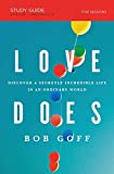 LOVE DOES STUDY GUIDE PB by BOB GOFF (31-Dec-2013) Paperback