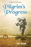 Pilgrims Progress (Bunyan): Updated, Modern English. More than 100 Illustrations. Parts 1 & 2 (Christiana's Journey)