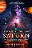 The Second Coming of Saturn: The Great Conjunction, America’s Temple, and the Return of the Watchers