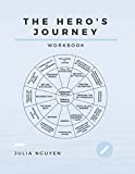 The Hero's Journey Workbook