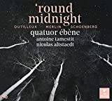 round midnight: Dutilleux Merlin Schonberg