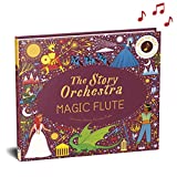 The Story Orchestra: The Magic Flute: Press the note to hear Mozart's music (Volume 6) (The Story Orchestra, 6)