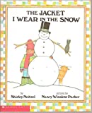 The Jacket I Wear in the Snow - Paperback - Scholastic Edition 1990