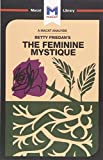 A Macat Analysis of The Feminine Mystique (The Macat Library)