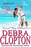 Longing for Ever After (Sunset Bay Romance Book 4)