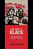 The East Is Black: Cold War China in the Black Radical Imagination