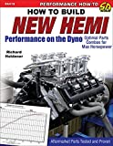 How to Build New Hemi Performance on the Dyno: Optimal Parts Combos for Max Horsepower (Performance How to Sa Design)