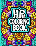 HR Coloring Book: Hilarious and Relatable Quote Gifts For Human Resources Professionals