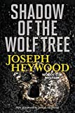 Shadow of the Wolf Tree: A Woods Cop Mystery